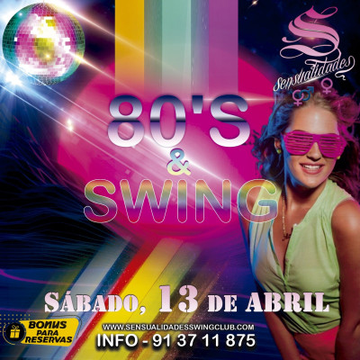 80s and Swing